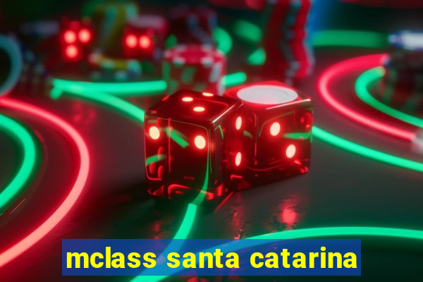 mclass santa catarina